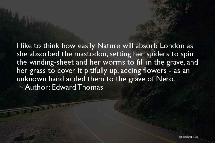 Mastodon Quotes By Edward Thomas