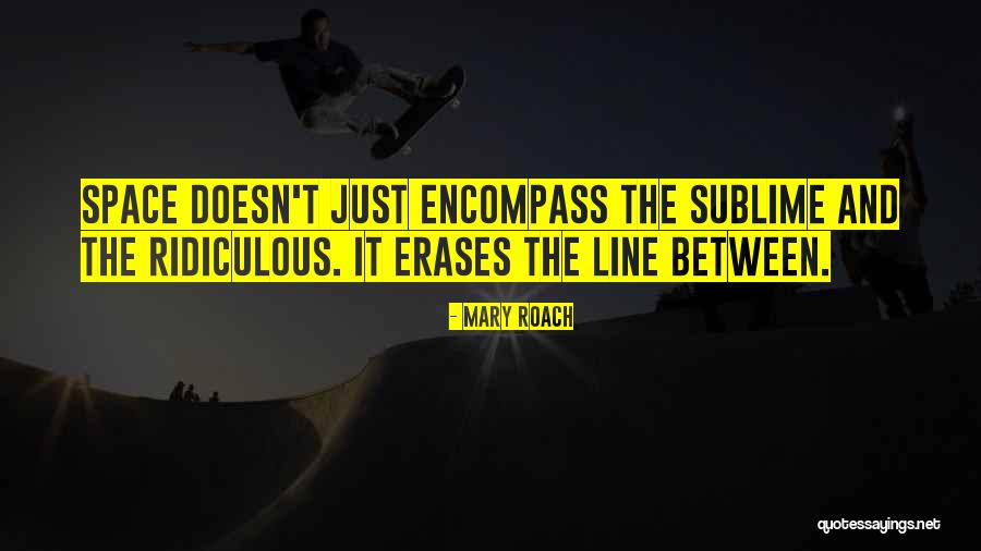 Mastorakos Opla Quotes By Mary Roach Mastorakos Opla Quotes By Mary Roach