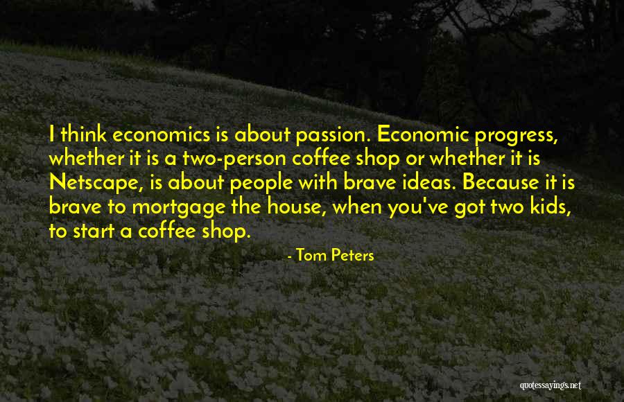 Mastorakos Orthodontist Quotes By Tom Peters Mastorakos Orthodontist Quotes By Tom Peters