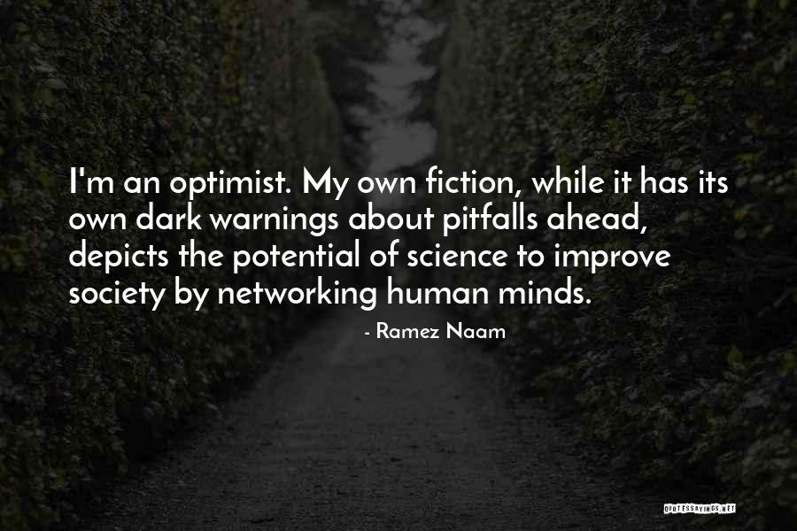 Mastour Fine Quotes By Ramez Naam Mastour Fine Quotes By Ramez Naam