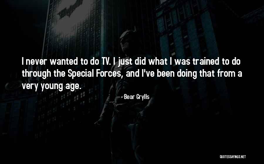 Mastrangelo Quotes By Bear Grylls Mastrangelo Quotes By Bear Grylls
