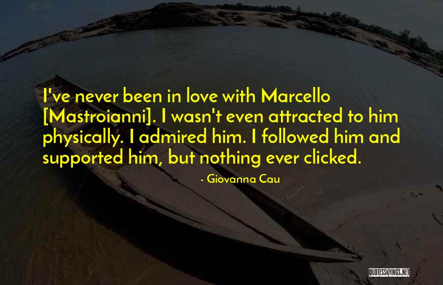 Mastroianni Quotes By Giovanna Cau Mastroianni Quotes By Giovanna Cau