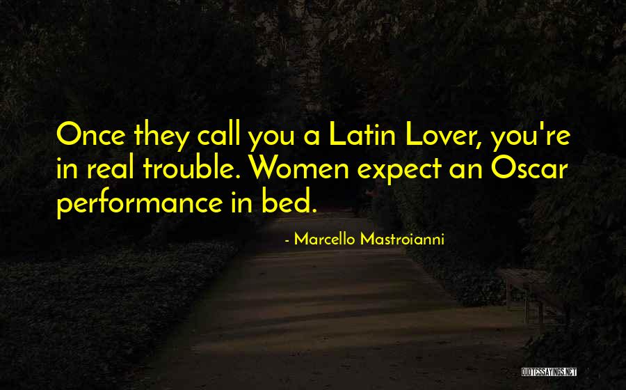 Mastroianni Quotes By Marcello Mastroianni Mastroianni Quotes By Marcello Mastroianni