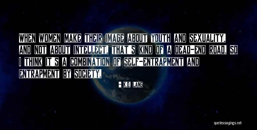 Masuasociacija Quotes By K.d. Lang Masuasociacija Quotes By K.d. Lang