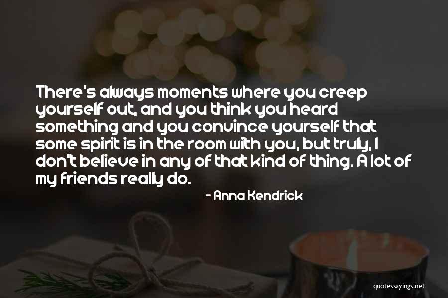 Masulipatnam Quotes By Anna Kendrick Masulipatnam Quotes By Anna Kendrick