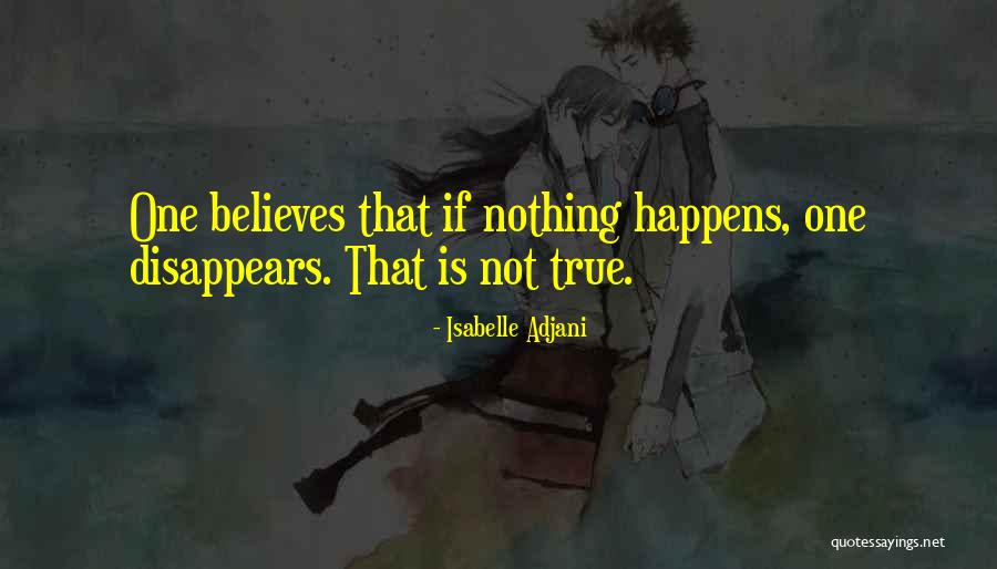 Masundayaw Quotes By Isabelle Adjani Masundayaw Quotes By Isabelle Adjani