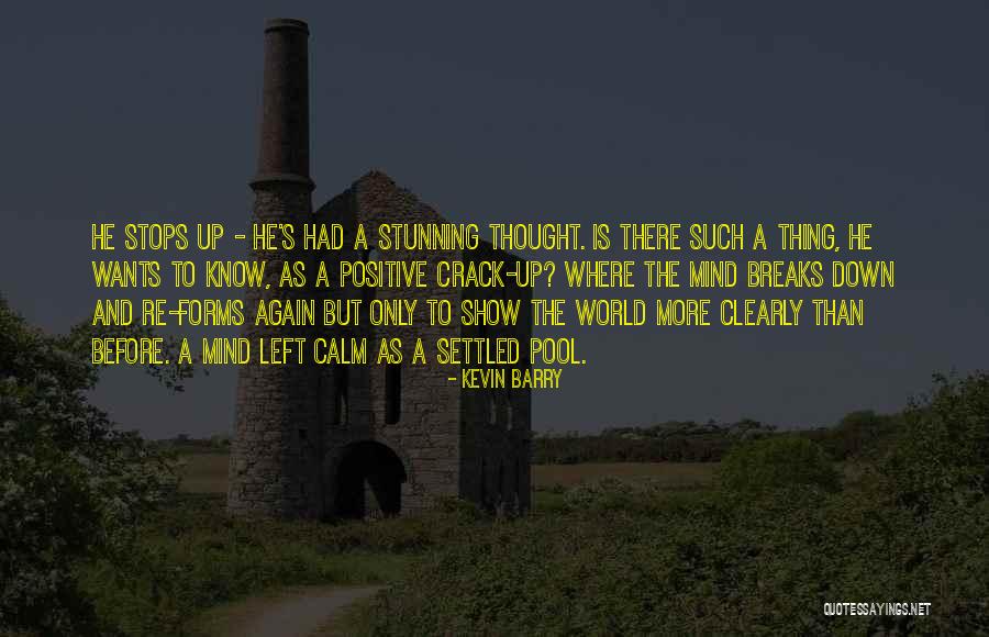 Masungit Quotes By Kevin Barry