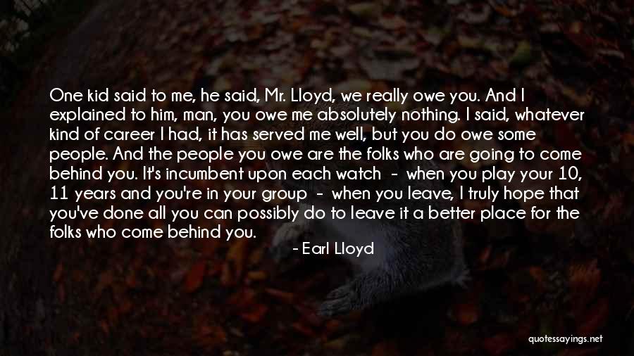 Masurbation Techniques Quotes By Earl Lloyd Masurbation Techniques Quotes By Earl Lloyd