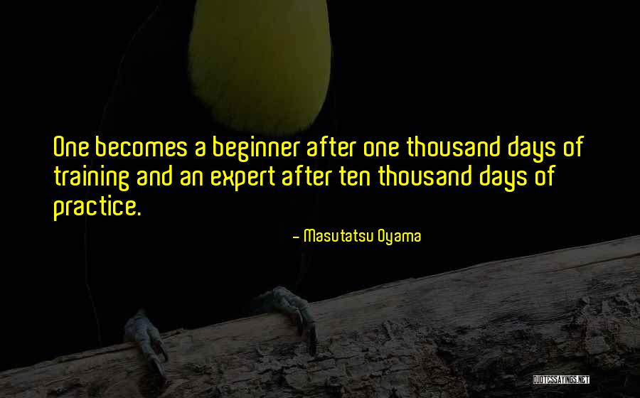 Masutatsu Oyama Quotes 135613