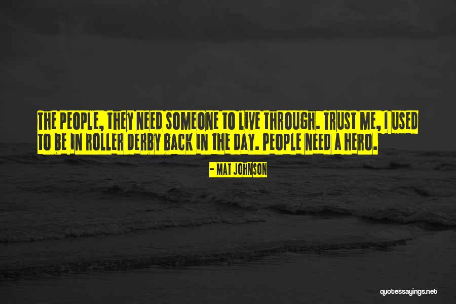 Mat Johnson Quotes 1020417 Mat Johnson Quotes 1020417