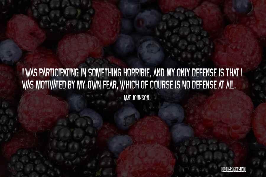 Mat Johnson Quotes 1082570 Mat Johnson Quotes 1082570