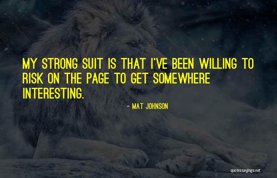 Mat Johnson Quotes 1522747