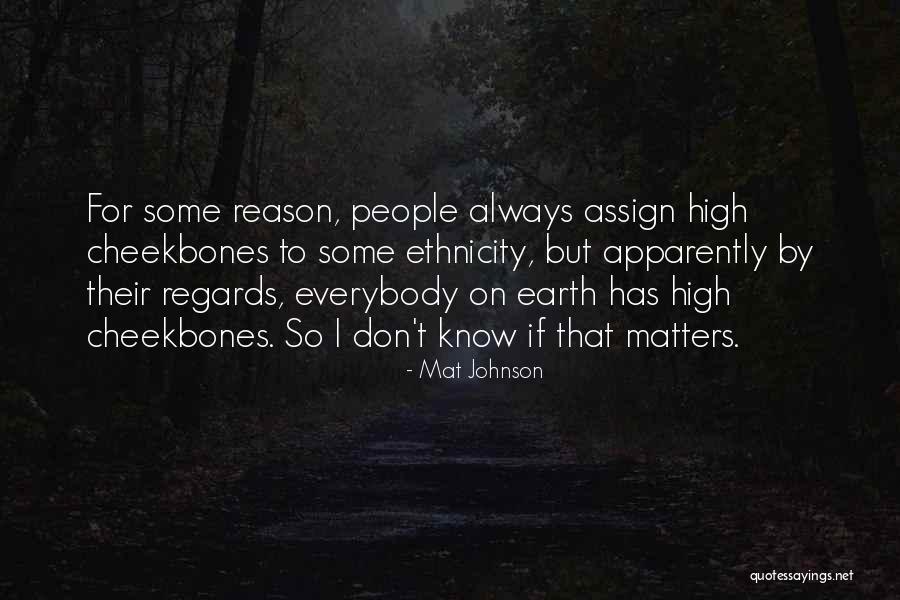 Mat Johnson Quotes 1556270 Mat Johnson Quotes 1556270