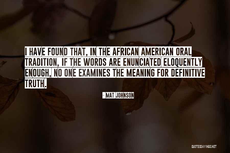 Mat Johnson Quotes 2144220 Mat Johnson Quotes 2144220