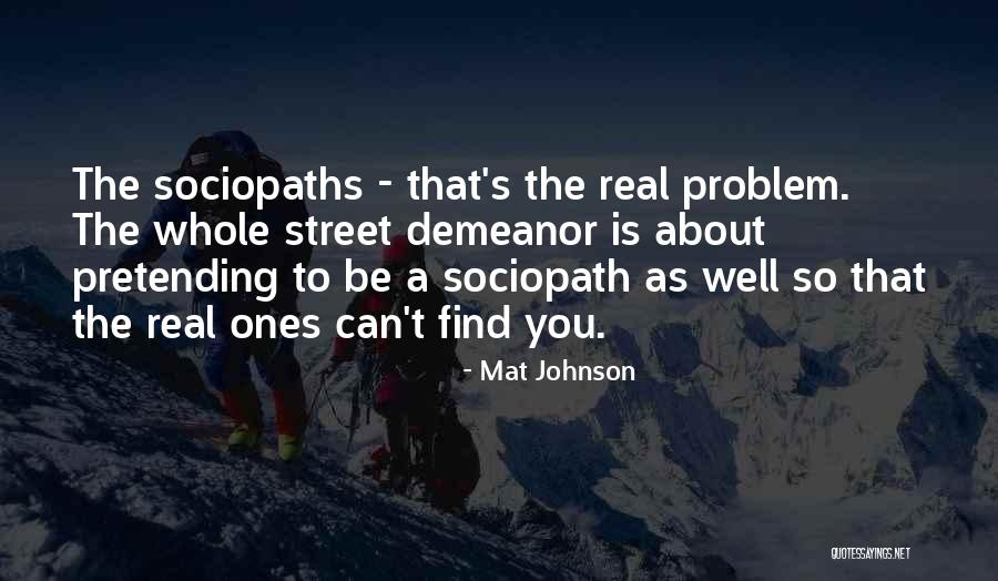 Mat Johnson Quotes 570770