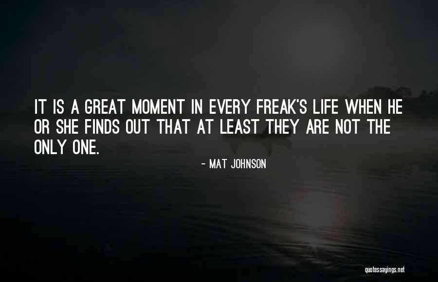 Mat Johnson Quotes 595806