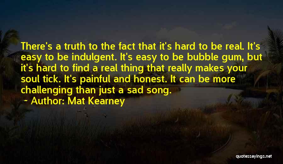 Mat Kearney Quotes 1468546