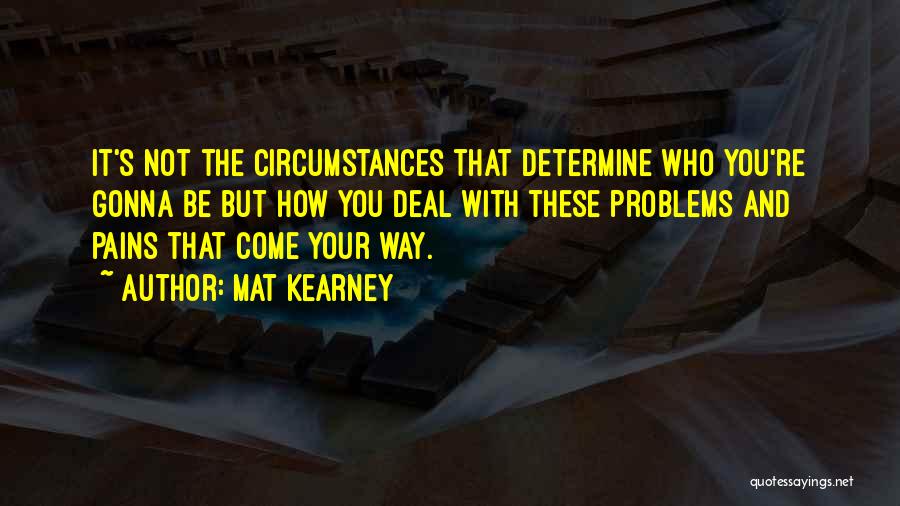 Mat Kearney Quotes 673552