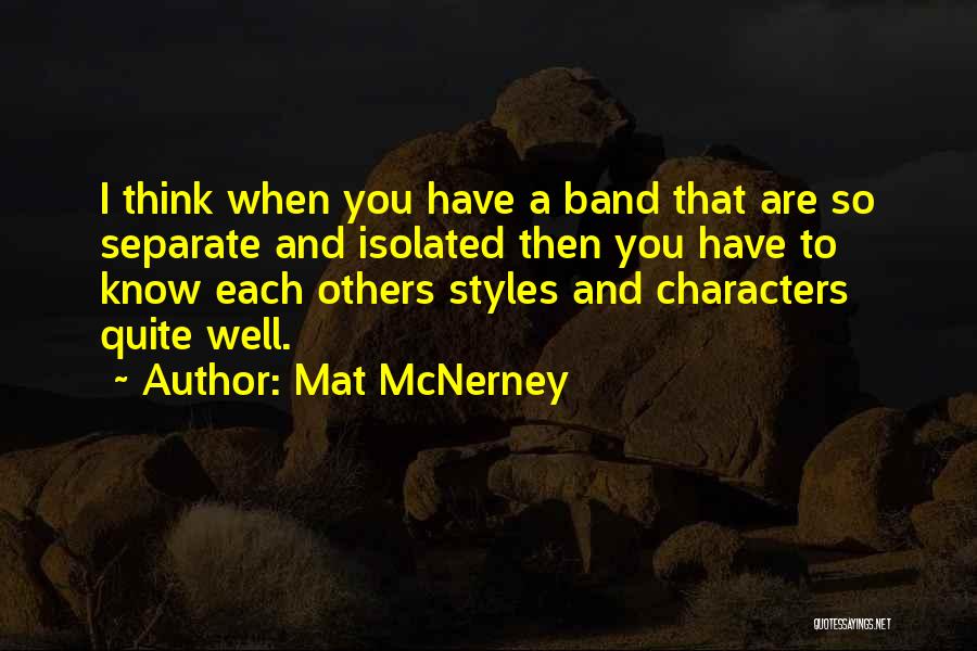 Mat McNerney Quotes 2027988