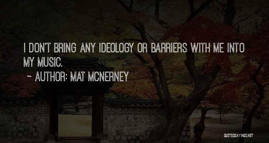 Mat McNerney Quotes 2104171