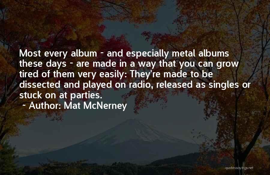 Mat McNerney Quotes 261051