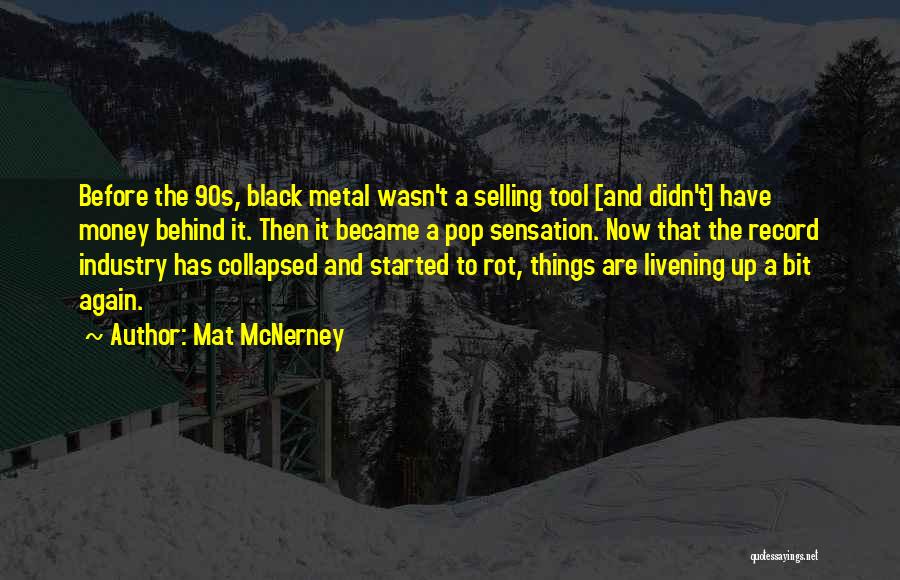 Mat McNerney Quotes 338454