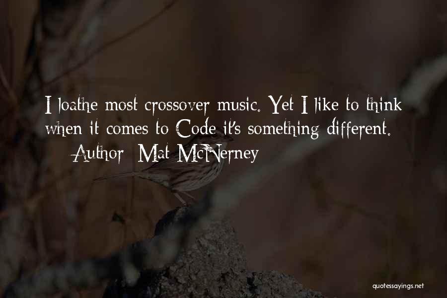 Mat McNerney Quotes 482557