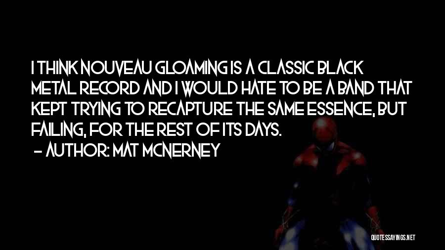 Mat McNerney Quotes 576813