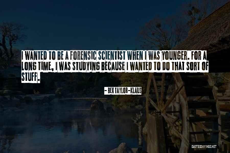 Mat Riaux Audet Quotes By Bex Taylor-Klaus Mat Riaux Audet Quotes By Bex Taylor-Klaus