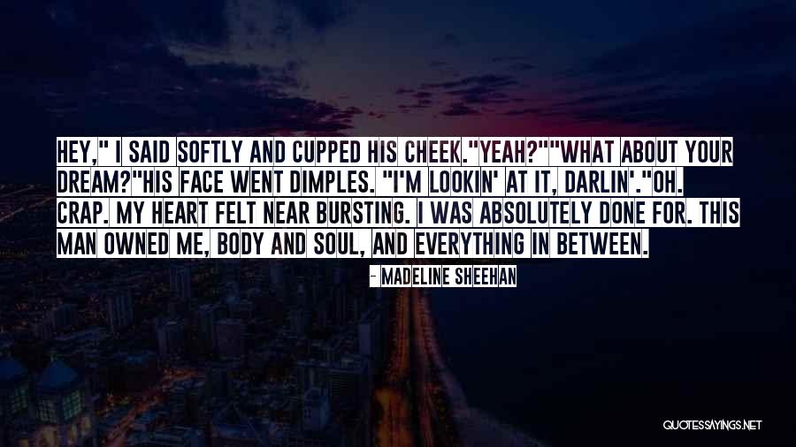 Mat Riaux Audet Quotes By Madeline Sheehan Mat Riaux Audet Quotes By Madeline Sheehan