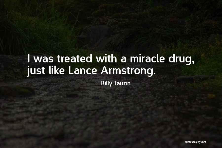 Mat21 Test Quotes By Billy Tauzin Mat21 Test Quotes By Billy Tauzin
