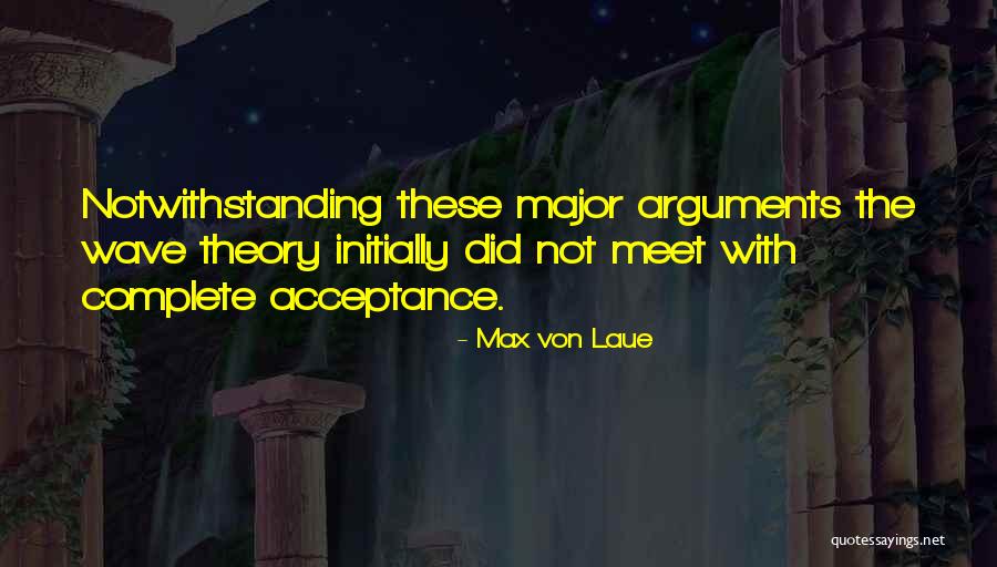 Mat21 Test Quotes By Max Von Laue Mat21 Test Quotes By Max Von Laue