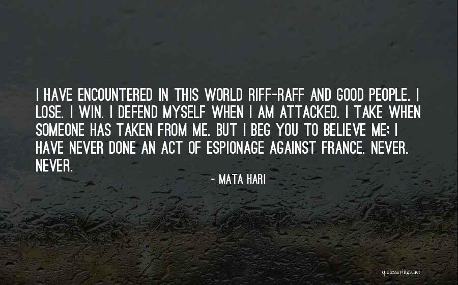 Mata Hari Quotes 1178846 Mata Hari Quotes 1178846