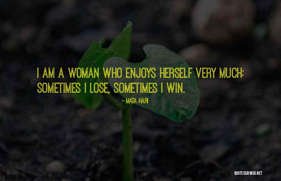 Mata Hari Quotes 319479 Mata Hari Quotes 319479