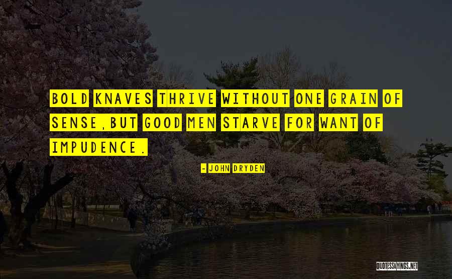 Mataas Kasingkahulugan Quotes By John Dryden Mataas Kasingkahulugan Quotes By John Dryden