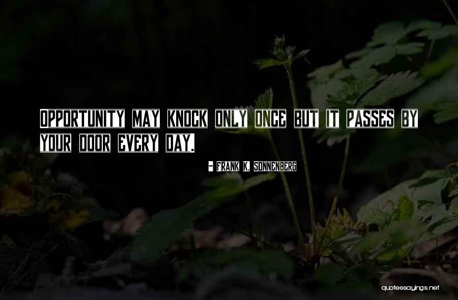 Mataas Na Quotes By Frank K. Sonnenberg Mataas Na Quotes By Frank K. Sonnenberg