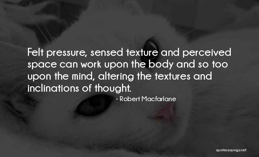Mataas Quotes By Robert Macfarlane Mataas Quotes By Robert Macfarlane