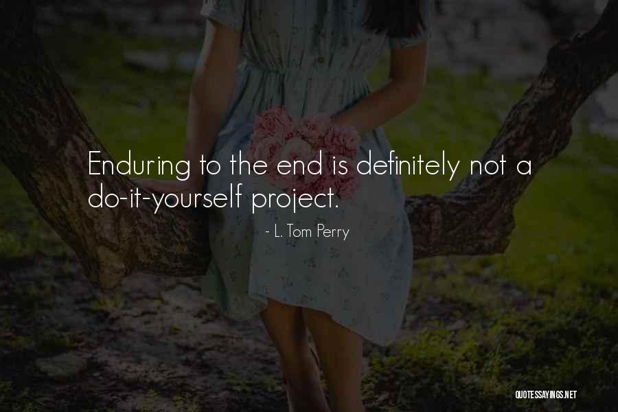Matadero En Quotes By L. Tom Perry Matadero En Quotes By L. Tom Perry