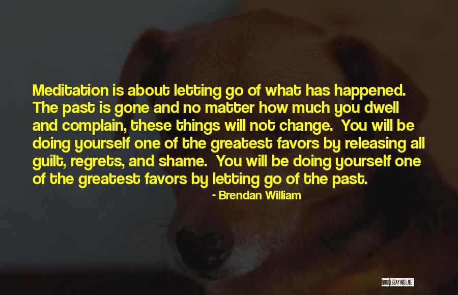 Matadouro Linda Quotes By Brendan William Matadouro Linda Quotes By Brendan William