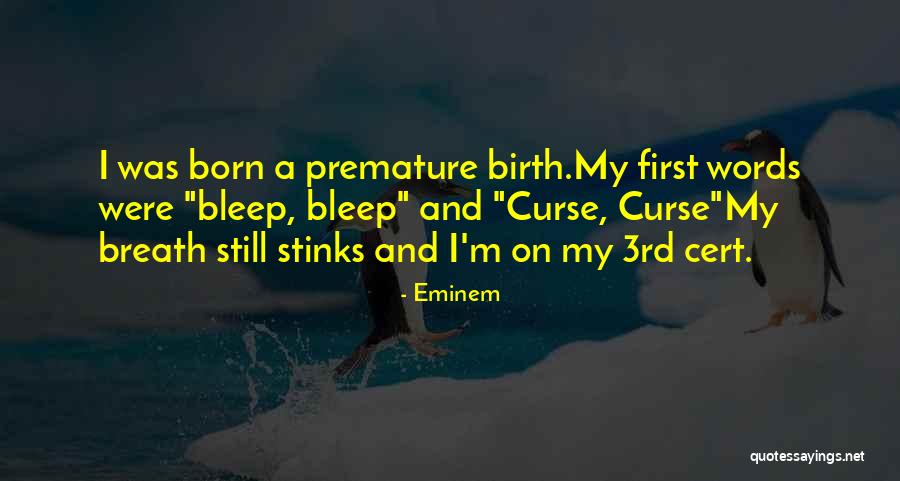 Mataele Law Quotes By Eminem Mataele Law Quotes By Eminem