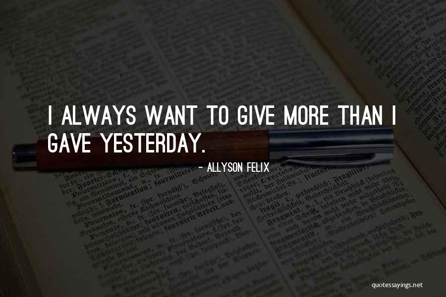 Matairesinol Quotes By Allyson Felix Matairesinol Quotes By Allyson Felix