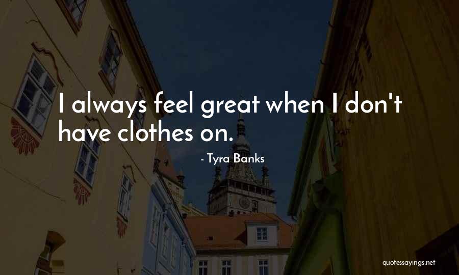 Matairesinol Quotes By Tyra Banks Matairesinol Quotes By Tyra Banks