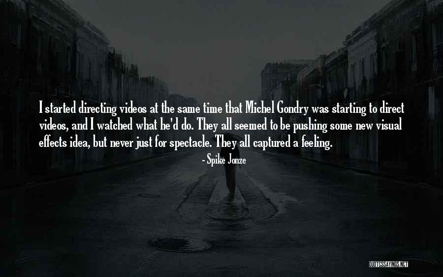 Matakot Sa Quotes By Spike Jonze Matakot Sa Quotes By Spike Jonze
