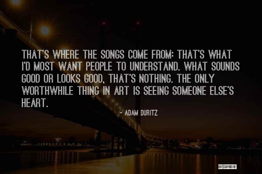 Matallana Guadalajara Quotes By Adam Duritz Matallana Guadalajara Quotes By Adam Duritz