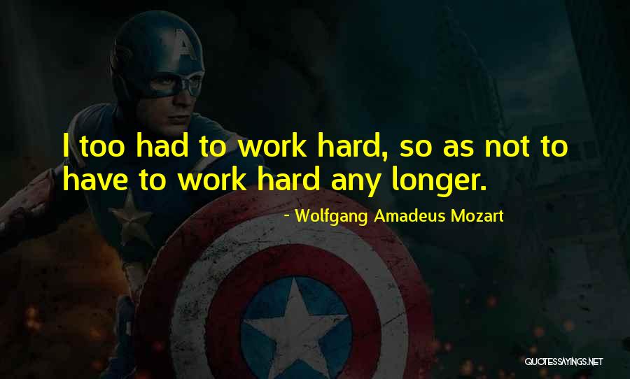 Matamaan Ka Sana Quotes By Wolfgang Amadeus Mozart