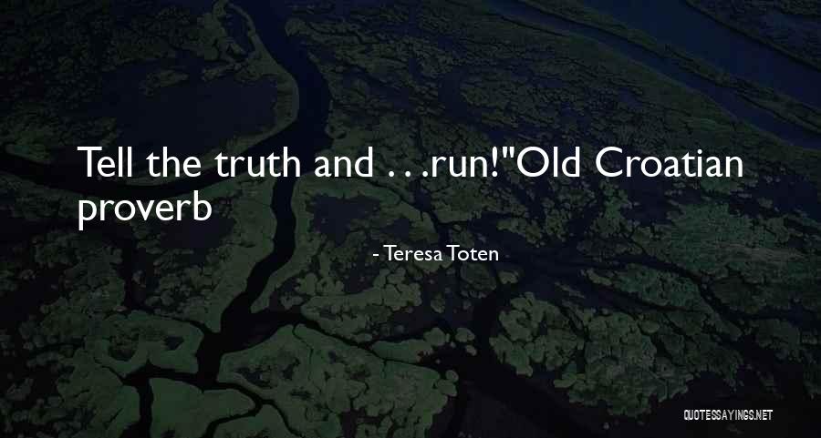 Matamar Quotes By Teresa Toten Matamar Quotes By Teresa Toten