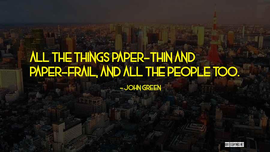 Matamba Anonaka Quotes By John Green