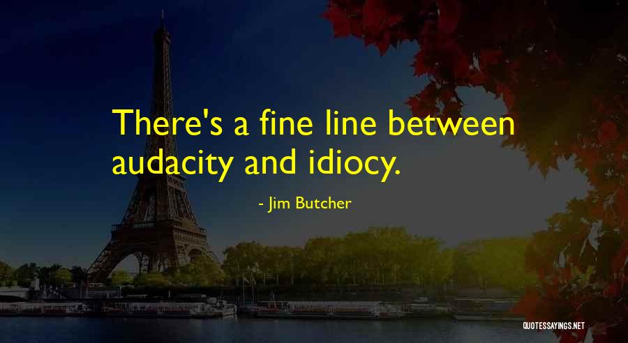 Matambakan Quotes By Jim Butcher Matambakan Quotes By Jim Butcher