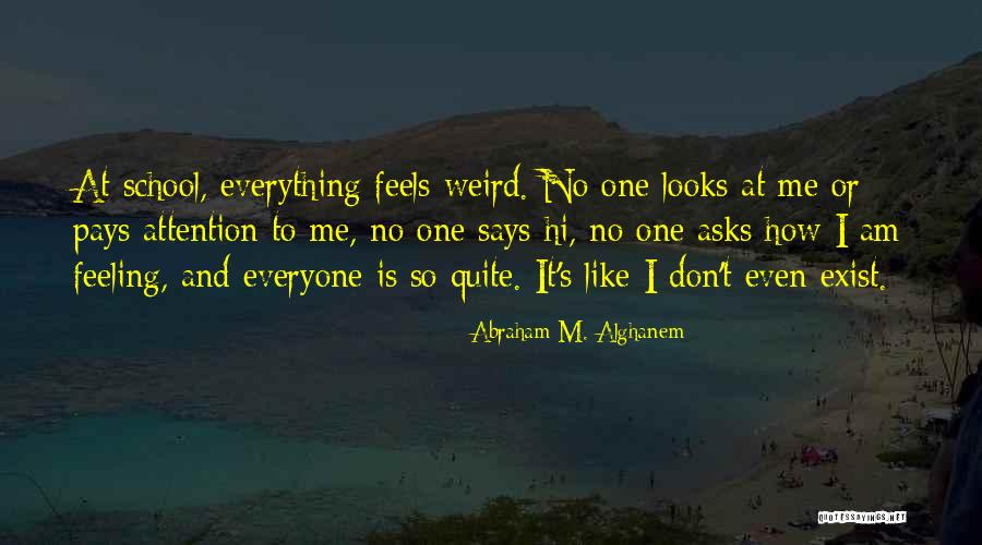 Matamorez Quotes By Abraham M. Alghanem Matamorez Quotes By Abraham M. Alghanem