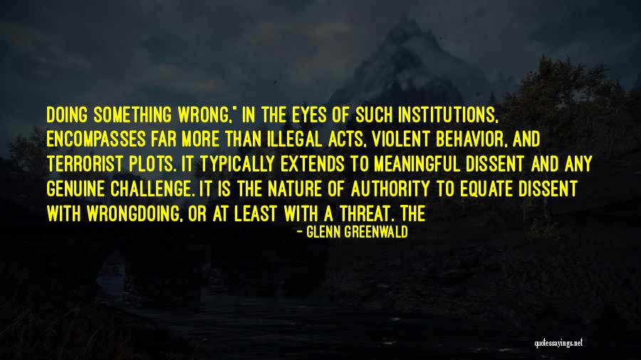 Matamorez Quotes By Glenn Greenwald Matamorez Quotes By Glenn Greenwald